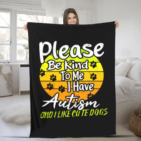 Please be Kind to Me I Have Autism nostalgia Fleece Blankets