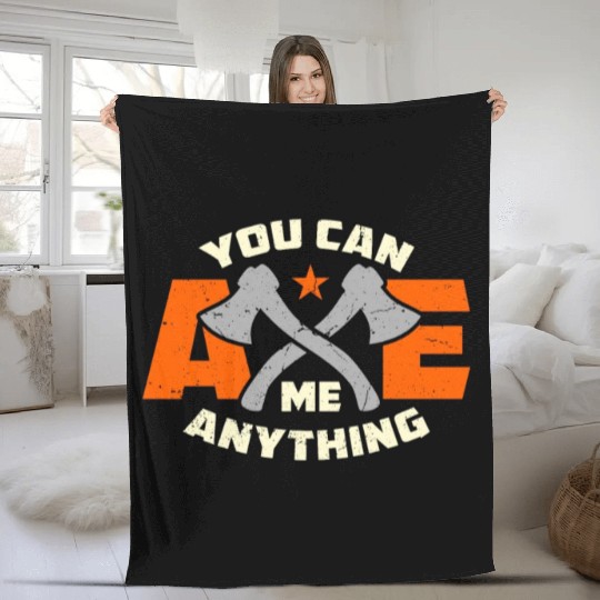 Axe Throwing You Can Axe Me Bullseye Axe Thrower Fleece Blankets