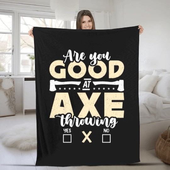 Axe Throwing Are You Good At Bullseye Axe Thrower Fleece Blankets