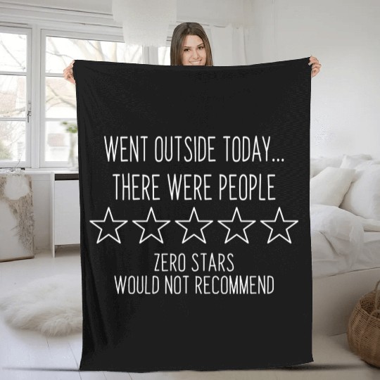There Are People Outside Zero Stars Fleece Blankets