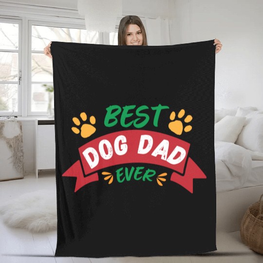 Best Dog Dad Ever- Father's Day Fleece Blankets