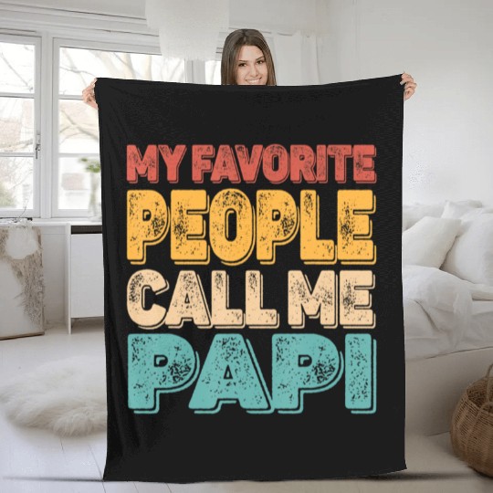 My Favorite People Call Me Papi Vintage Funny Dad Fleece Blankets