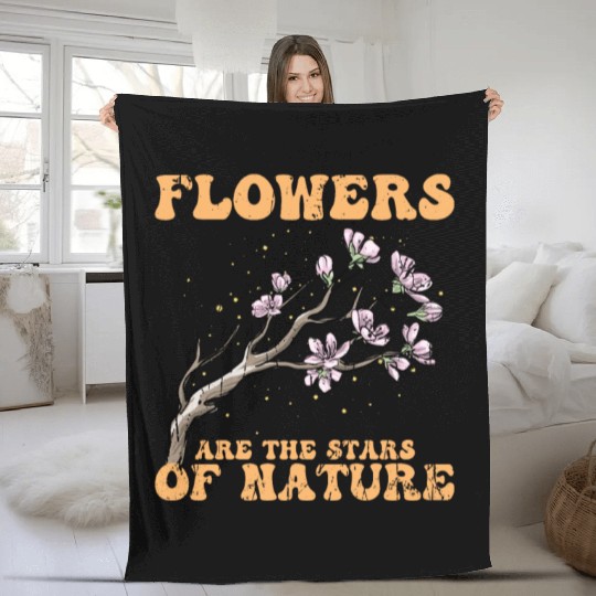 Flowers are the stars of nature - Florist Fleece Blankets