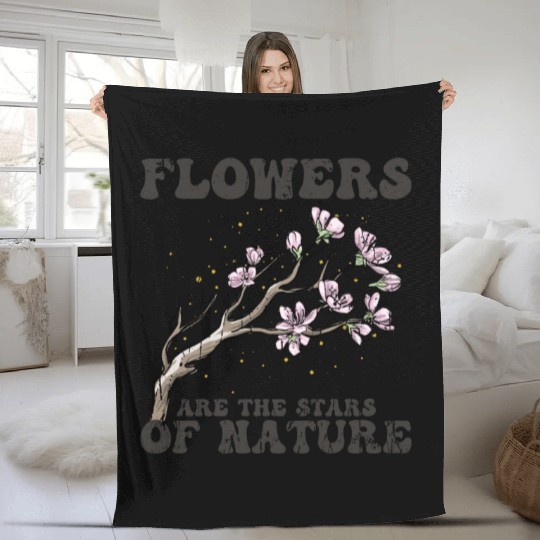 Flowers are the stars of nature - Florist Fleece Blankets