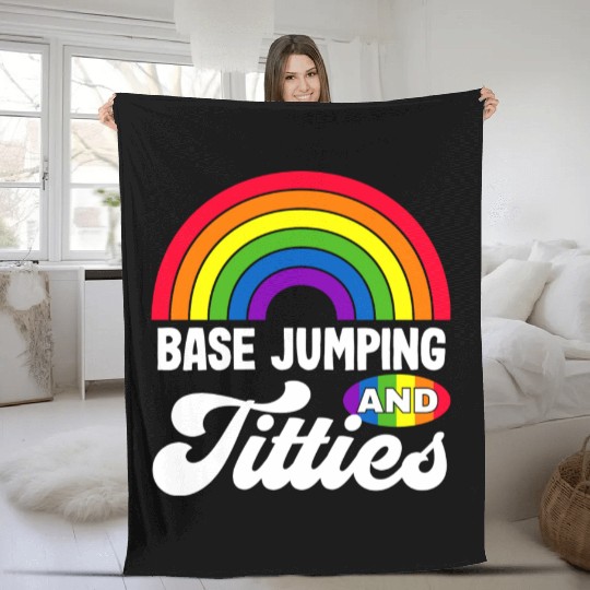 Base Jumping And Titties Funny Lgbt Gay Pride s Fleece Blankets