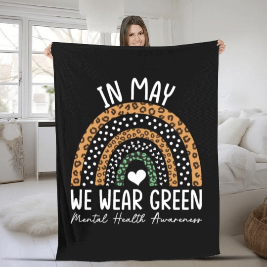 Mental Health Matters We Wear Green Mental Health Fleece Blankets