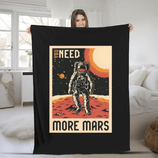 Need more mars Fleece Blankets, bags, Fleece Blankets, mugs, hats