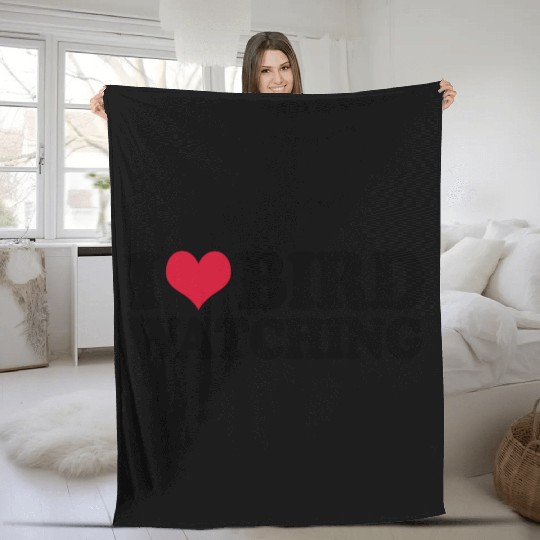 Ornithology Birdwatching I Love Bird Watching Fleece Blankets