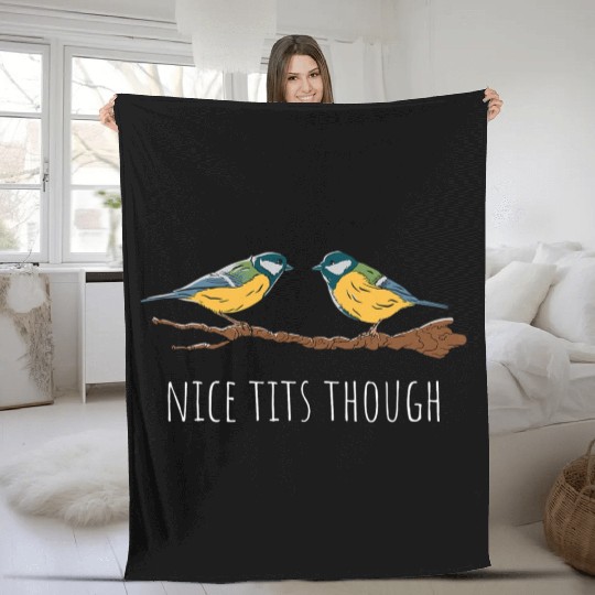 Funny Tit Bird Lover Birdwatching Birding Fleece Blankets