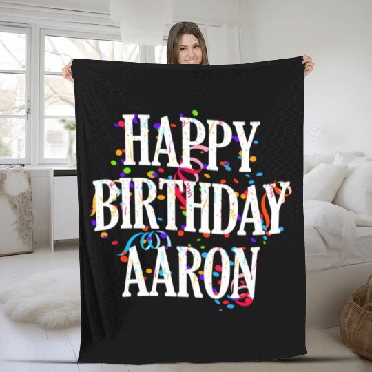 Happy Aaron First Name Colorful Bday Fleece Blankets