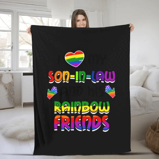 I Love My Son In Law And His Rainbow Friends LGBT Fleece Blankets