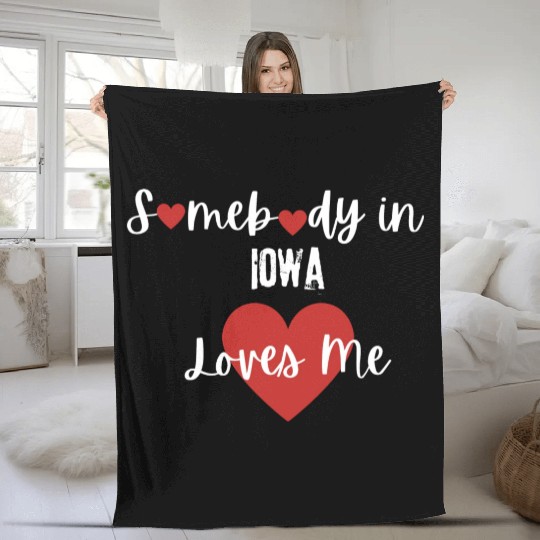 Somebody in Iowa Loves Me Fleece Blankets