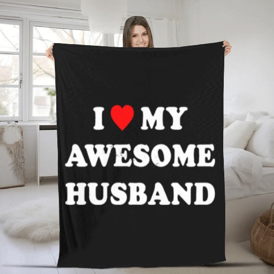 I Love My Awesome Husband Wife Just Married Fleece Blankets