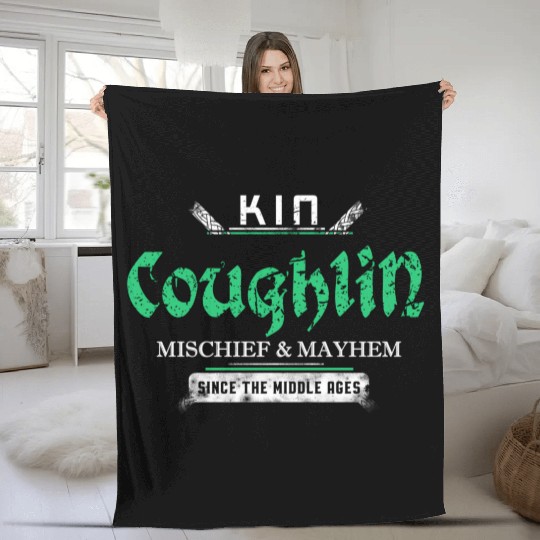 Kin Coughlin Mischief And Mayhem Since The Middle Fleece Blankets