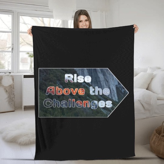 Rise above challenges Fleece Blankets