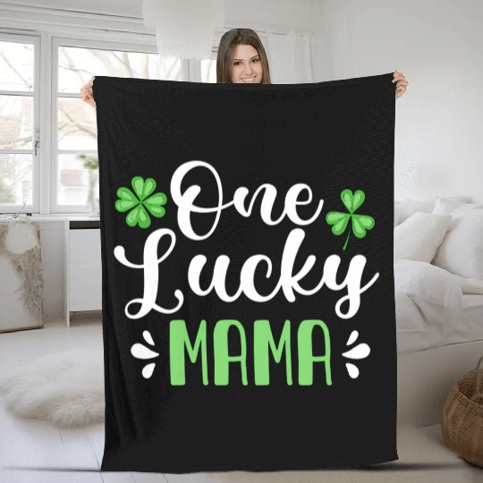 One Lucky Mama St Patrick'S Day Mother Shamrock Mo Fleece Blankets