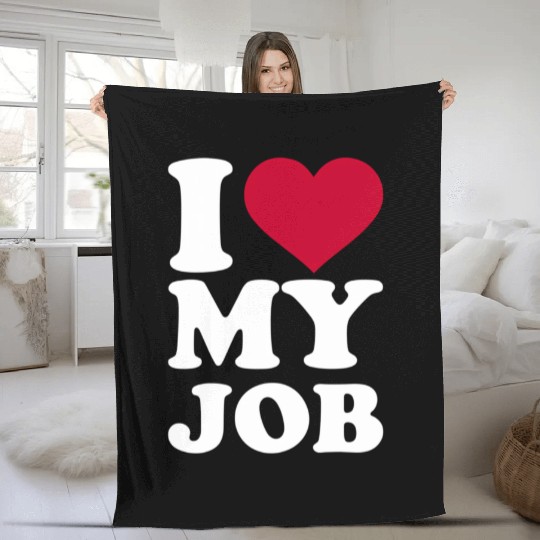 I Love My Job Fleece Blankets