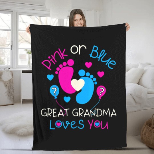 Pink Or Blue Great Grandma Loves You Gender Reveal Fleece Blankets