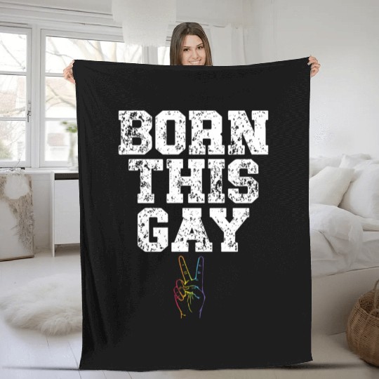 Born This Gay Sexual Diversity Gay Pride LGBTQ Fleece Blankets