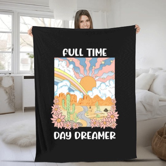 Full Time Day Dreamer Fleece Blankets