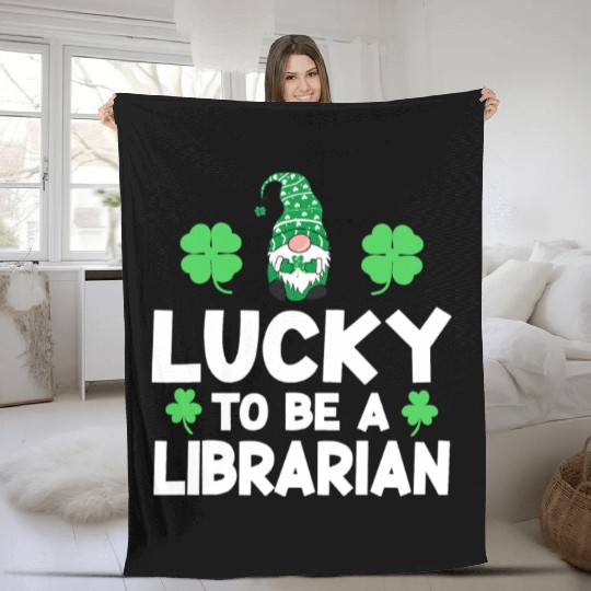 Luckiest librarian ever happy saint Patrick day Fleece Blankets