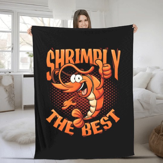 Shrimply The Best Aquarist Shrimp Farmer Fleece Blankets