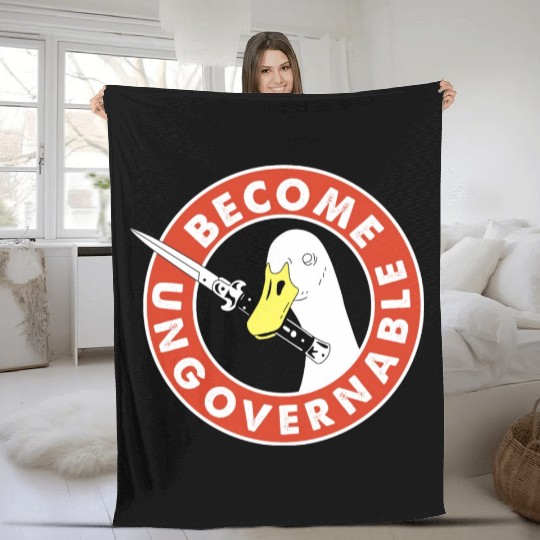 Become Ungovernable Goose Knife Fleece Blankets