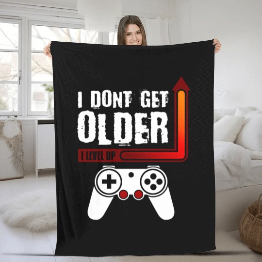 I Dont Get Older I Level Up Fleece Blankets