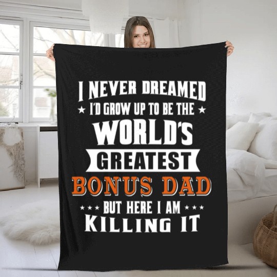 World s Greatest Bonus Dad Gift for Dad Fleece Blankets