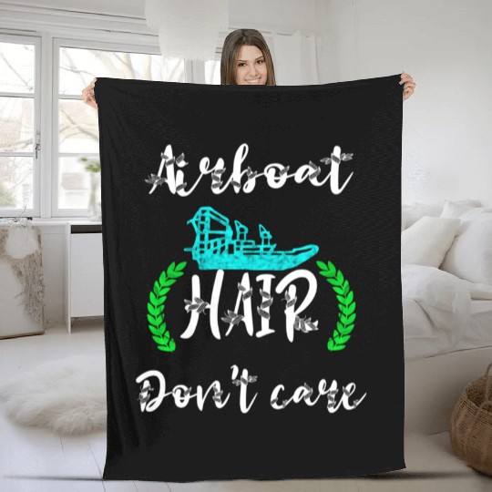Airboat Hair Don'T Care Swamp Hydroplane Fanboat Fleece Blankets