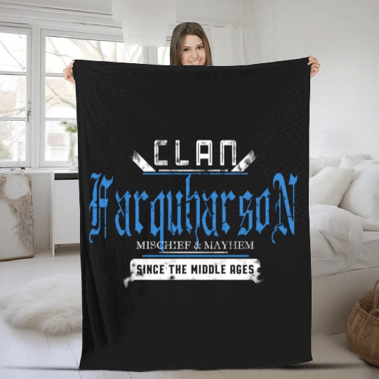 Clan Farquharson Mischief And Mayhem Since The Fleece Blankets