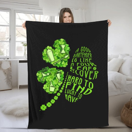 A Bartender Is Like A Four Leaf Clover Patrick'S Fleece Blankets