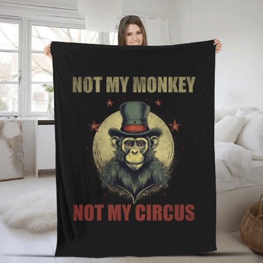 Not my monkey not my circus Fleece Blankets