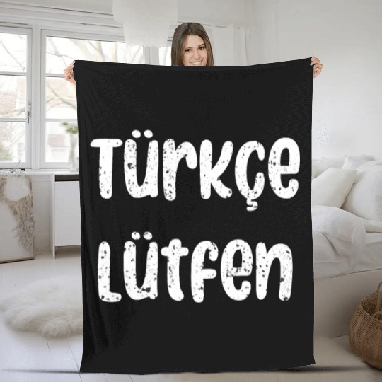 Türkçe Lütfen Turkish Teacher Back To School Fleece Blankets