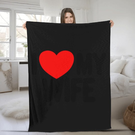I Love My Wife Red Heart Husband I Love My Wife Fleece Blankets