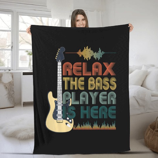 Funny Bass Guitar Quote Relax The Bass Player Is Fleece Blankets