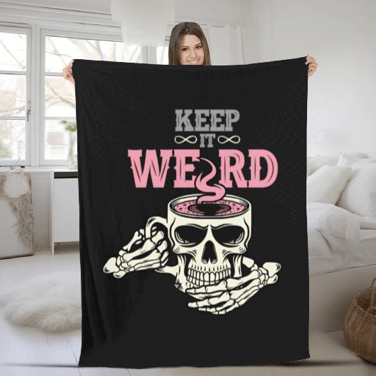 Morbid Keep It Weird Fleece Blankets