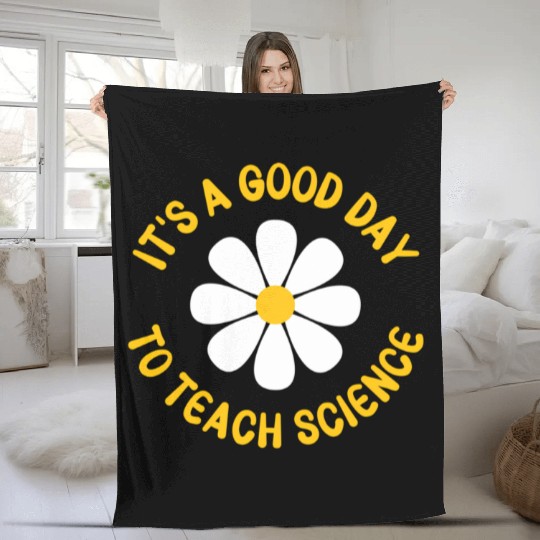 It'S A Day To Teach Science Teacher Appreciation Fleece Blankets