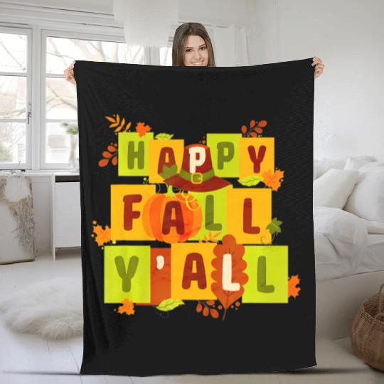 Autumn Quote Happy Fall Y'all Leaves Fall Fleece Blankets