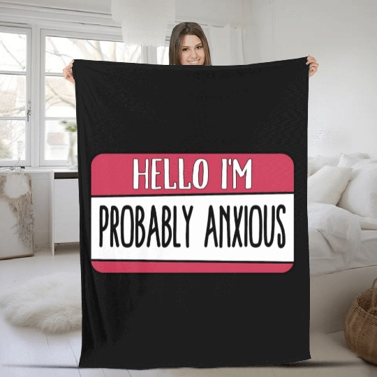 Hello I'M Probably Anous Tal Fleece Blankets