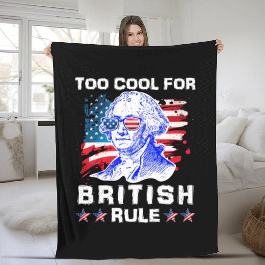 George Washington Too cool for British Rule US Fleece Blankets