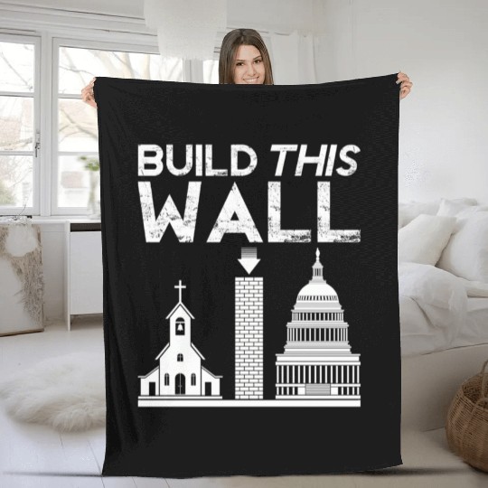 Build This Wall Separation Of Church And State Usa Fleece Blankets