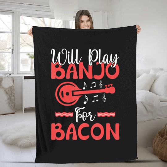 Will play Banjo for Bacon Lover Banjo Player Fleece Blankets
