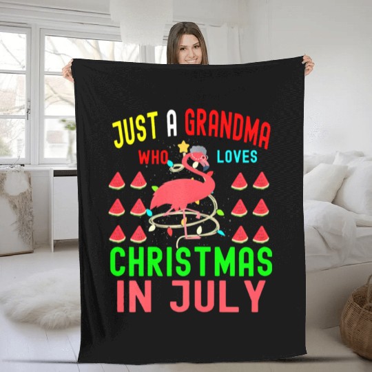 Just a Grandma Who Loves Christmas In July Fleece Blankets