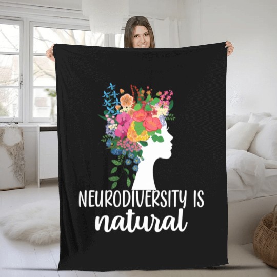 Neurodiversity Is Natural Autism Fleece Blankets