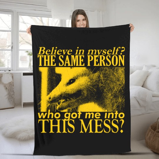 Believe in Myself Opossum Fleece Blankets