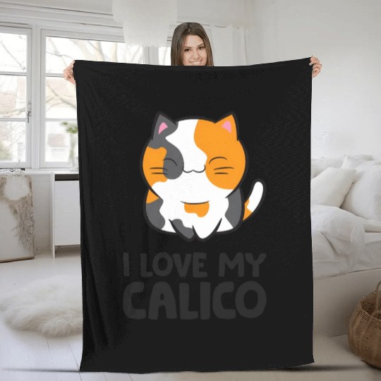 Calico Cat Owner I Love My Calico Fleece Blankets