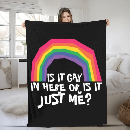 LGBTQ Proud Ally Trans Gay Pride Is It Gay Here Fleece Blankets