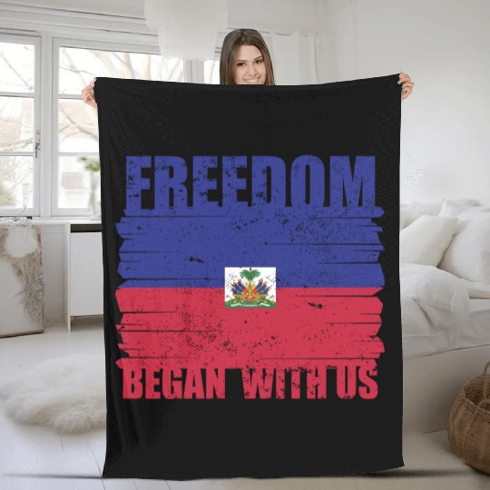 Haiti Heritage Month Freedom Began With Us Proud Fleece Blankets