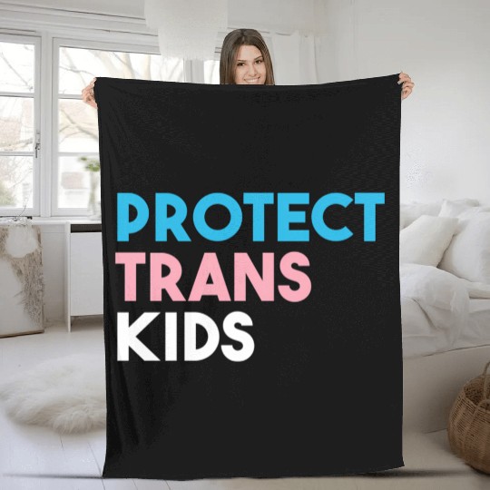 Protect Trans Transgender Pride Fleece Blankets